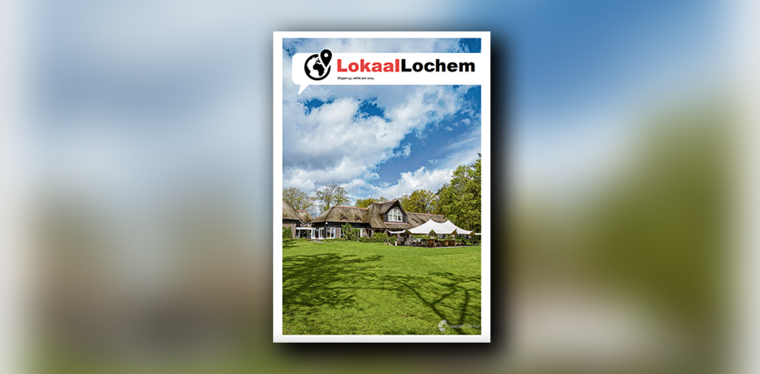 Dit lees je in de juni editie van LokaalLochem